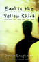 Earl in the Yellow Shirt (Novel, A) by Janice Daugharty, 9780060928988