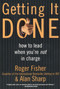 Getting It Done (How to Lead When You're Not in Charge) by Roger Fisher, Alan Sharp, 9780887309588