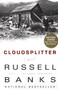 Cloudsplitter (A Novel) by Russell Banks, 9780060930868