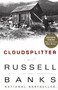 Cloudsplitter (A Novel) by Russell Banks, 9780060930868