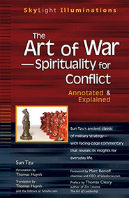 The Art of War-Spirituality for Conflict (Annotated & Explained) - 9781594732447 by Thomas Huynh, Editors at Sonshi.com, Marc Benioff, Thomas Cleary, 9781594732447