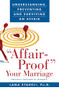 "Affair-Proof" Your Marriage (Understanding, Preventing and Surviving an Affair) by Lana Staheli, 9780060929183