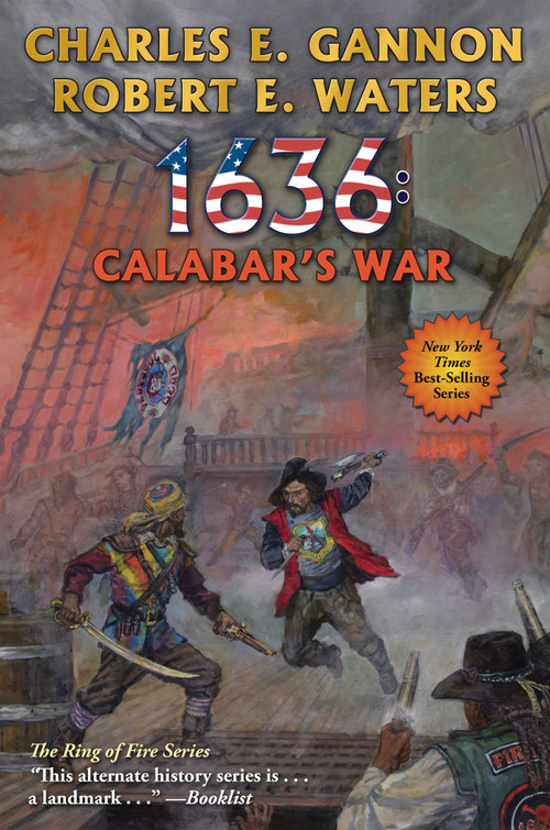 1636: Calabar's War by Charles E. Gannon, Robert E. Waters, 9781982125301