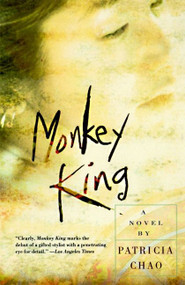 Monkey King (A Novel) by Patricia Chao, 9780060928933