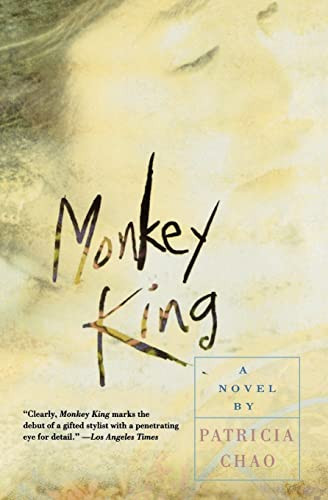 Monkey King (A Novel) by Patricia Chao, 9780060928933