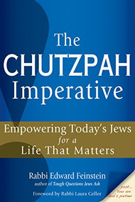 The Chutzpah Imperative (Empowering Today's Jews for a Life That Matters) - 9781580237925 by Rabbi Edward Feinstein, Rabbi Laura Geller, 9781580237925