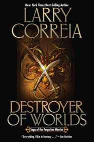 Destroyer of Worlds - 9781982125462 by Larry Correia, 9781982125462