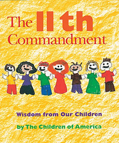 The Eleventh Commandment (Wisdom from Our Children) by Jewish Lights Publishing, 9781683363583