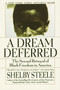 A Dream Deferred (The Second Betrayal of Black Freedom in America) by Shelby Steele, 9780060931049