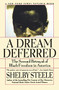 A Dream Deferred (The Second Betrayal of Black Freedom in America) by Shelby Steele, 9780060931049