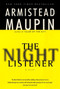 The Night Listener (A Novel) by Armistead Maupin, 9780060930905