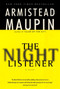 The Night Listener (A Novel) by Armistead Maupin, 9780060930905