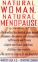 Natural Woman, Natural Menopause by Marcus Laux, 9780060928940