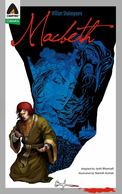Macbeth (The Graphic Novel) by William Shakespeare, Jyoti Bhansali, Naresh Kumar, 9789380741109