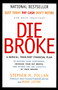 Die Broke (A Radical Four-Part Financial Plan) by Stephen Pollan, Mark Levine, 9780887309427