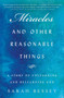 Miracles and Other Reasonable Things (A Story of Unlearning and Relearning God) - 9781982126131 by Sarah Bessey, 9781982126131