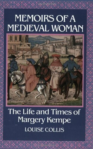 Memoirs of a Medieval Woman by Louise Collis, 9780060909925