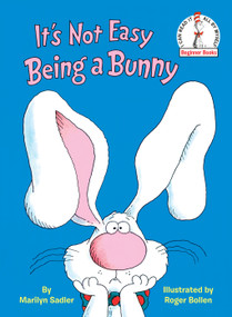 It's Not Easy Being a Bunny (A P.J. Funnybunny Book) - 9780394861029 by Marilyn Sadler, Roger Bollen, 9780394861029