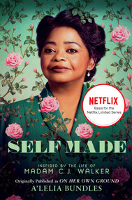 Self Made (Inspired by the Life of Madam C.J. Walker) by A'Lelia Bundles, 9781982126674