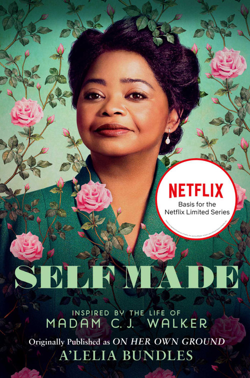 Self Made (Inspired by the Life of Madam C.J. Walker) by A'Lelia Bundles, 9781982126674