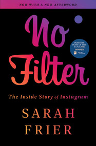 No Filter (The Inside Story of Instagram) - 9781982126810 by Sarah Frier, 9781982126810