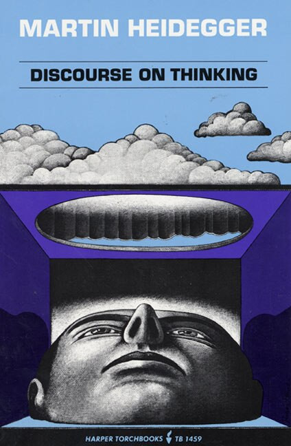 Discourse on Thinking by Martin Heidegger, 9780061314599