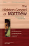 The Hidden Gospel of Matthew (Annotated & Explained) by Ron Miller, 9781683363798
