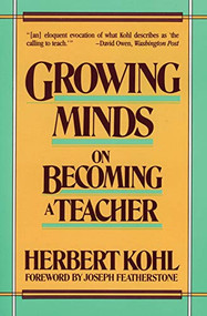 Growing Minds by Herbert R. Kohl, 9780061320897