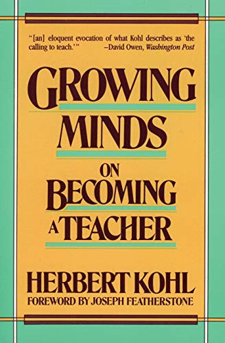 Growing Minds by Herbert R. Kohl, 9780061320897