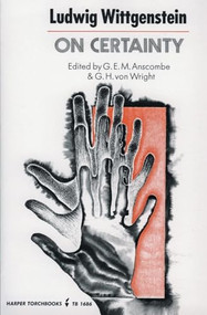 On Certainty by Ludwig Wittgenstein, 9780061316869