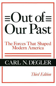 Out of Our Past by Carl N. Degler, 9780061319853