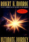 The Ultimate Journey by Robert A. Monroe, 9780385472081