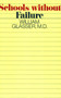 Schools Without Failure by William Glasser, M.D., 9780060904210