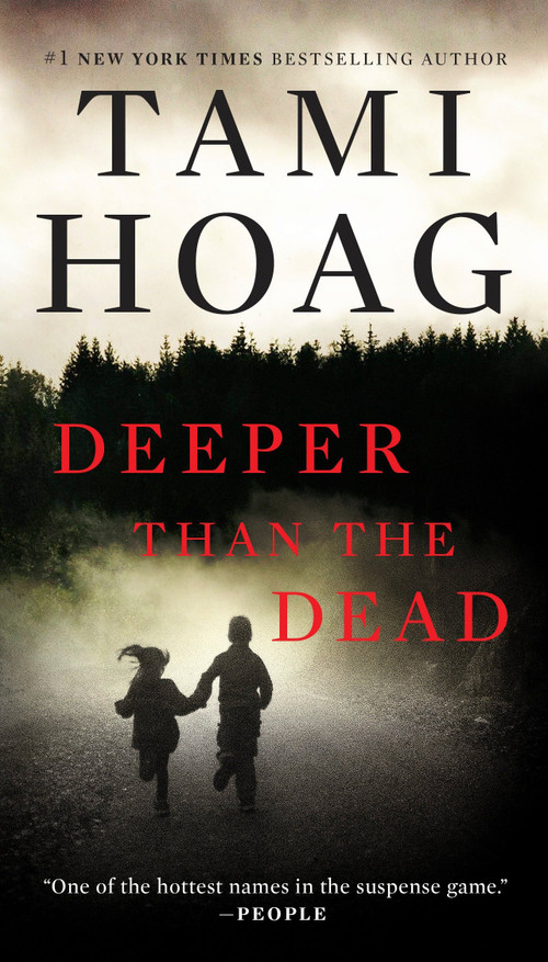 Deeper Than the Dead by Tami Hoag, 9780451230539