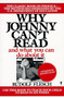 Why Johnny Can't Read? (And What You Can Do About It) by Rudolf Flesch, 9780060913403