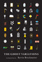 The Ghost Variations (One Hundred Stories) by Kevin Brockmeier, 9781524748838