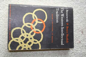 The Western Intellectual Tradition by Jacob Bronowski, Bruce Mazlish, 9780061330018