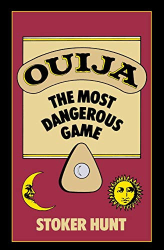 Ouija (The Most Dangerous Game) by Stoker Hunt, 9780060923501