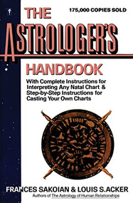 The Astrologer's Handbook by Frances Sakoian, 9780062720047