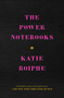 The Power Notebooks - 9781982128029 by Katie Roiphe, 9781982128029