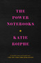 The Power Notebooks - 9781982128029 by Katie Roiphe, 9781982128029