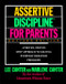 Assertive Discipline for Parents, Revised Edition (A Proven, Step-by-Step Approach to Solvi) by Lee Canter, 9780062732798