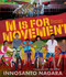 M is for Movement by Innosanto Nagara, Innosanto Nagara, 9781609809355