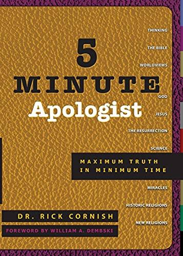 5 Minute Apologist (Maximum Truth in Minimum Time) by Rick Cornish, 9781576835050