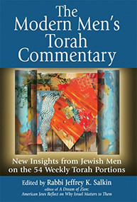 The Modern Men's Torah Commentary (New Insights from Jewish Men on the 54 Weekly Torah Portions) - 9781683364078 by Rabbi Jeffrey K. Salkin, 9781683364078