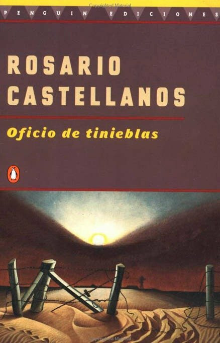 Oficio de Tinieblas by Rosario Castellanos, 9780140268331