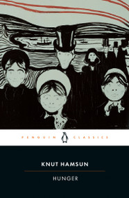 Hunger - 9780141180649 by Knut Hamsun, Sverre Lyngstad, Sverre Lyngstad, Sverre Lyngstad, 9780141180649
