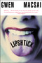 Lipshtick by Gwen Macsai, 9780060930615
