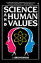 Science & Human Val by Jacob Bronowski, 9780060972813