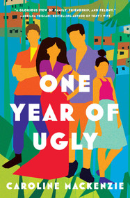 One Year of Ugly (A Novel) - 9781982128920 by Caroline Mackenzie, 9781982128920